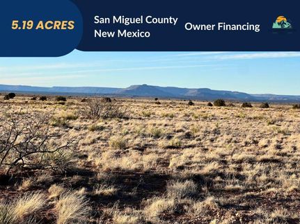 Property in San Miguel County, New Mexico